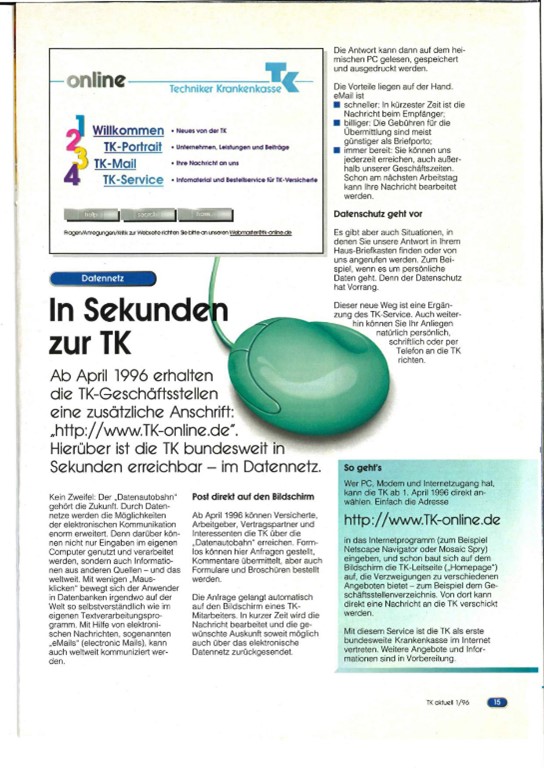 1996 berichtet das Mitgliedermagazin „TK aktuell“ über die erste Internetseite der TK